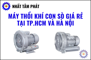 Mua máy thổi khí con sò giá rẻ tại Thành phố Hồ Chí Minh và Hà Nội